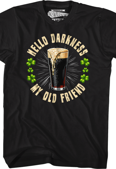 Hello Darkness My Old Friend T-Shirt