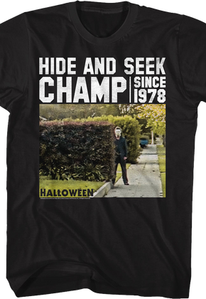 Hide And Seek Champ Halloween T-Shirt