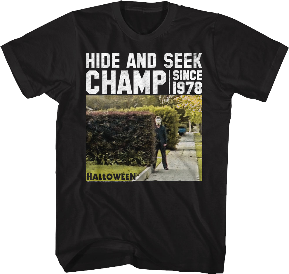 Hide And Seek Champ Halloween T Shirt