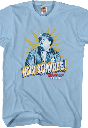 Holy Schnikes Tommy Boy T-Shirt