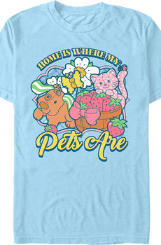 Home Is Where My Pets Are Strawberry Shortcake T-Shirt