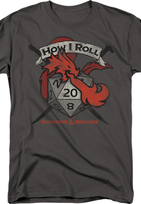 How I Roll Dungeons & Dragons T-Shirt