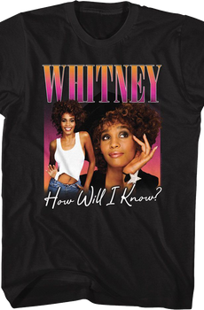 How Will I Know Whitney Houston T-Shirt