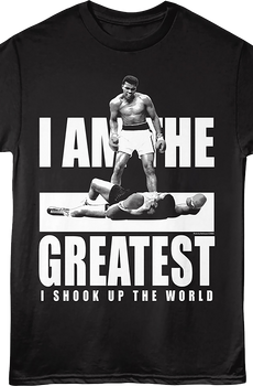 I Am The Greatest I Shook Up The World Muhammad Ali T-Shirt