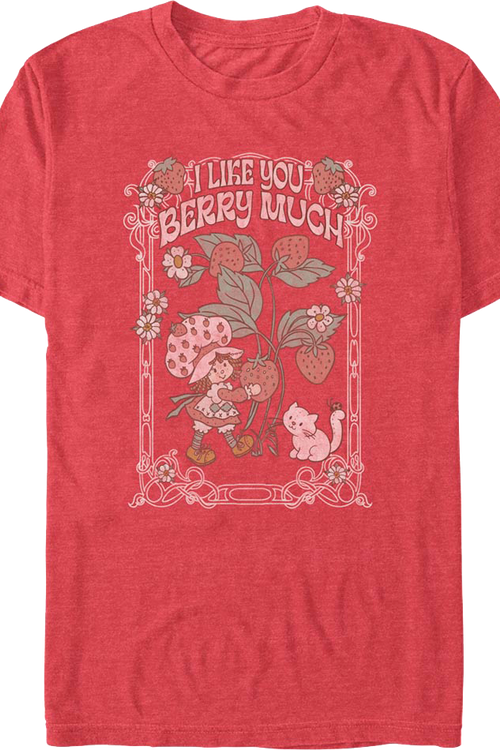 I Like You Berry Much Strawberry Shortcake T-Shirtmain product image