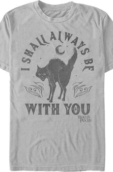 I Shall Always Be With You Hocus Pocus T-Shirt