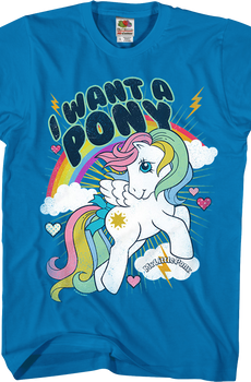I Want A My Little Pony T-Shirt