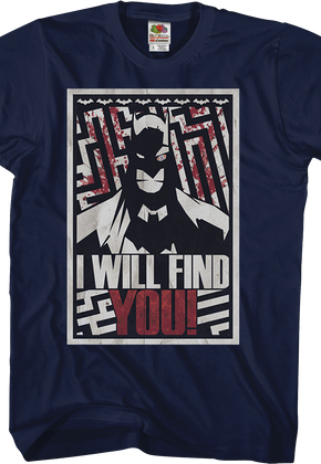 I Will Find You Batman T-Shirt
