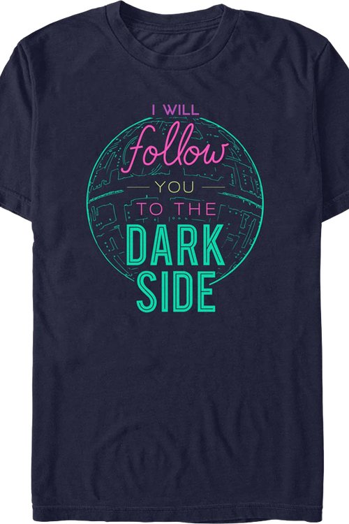 I Will Follow You To The Dark Side Star Wars T-Shirtmain product image