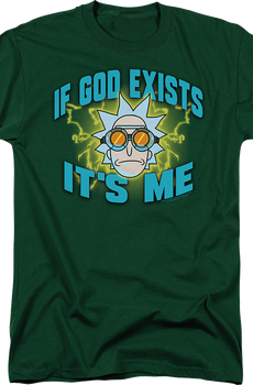 If God Exists It's Me Rick And Morty T-Shirt