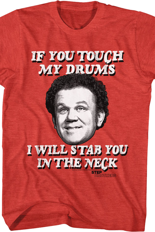 If You Touch My Drums Step Brothers T-Shirtmain product image