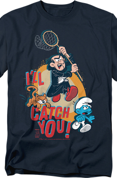 I'll Catch You Smurfs T-Shirt