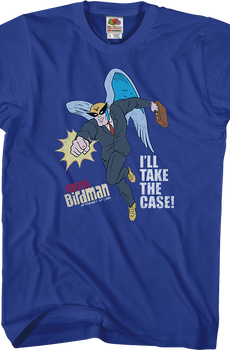 I'll Take The Case Harvey Birdman T-Shirt