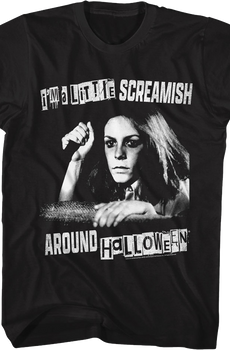 I'm A Little Screamish Around Halloween T-Shirt