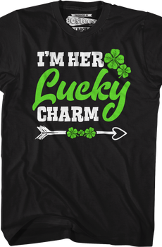 I'm Her Lucky Charm T-Shirt