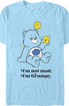 I'm Not Mad, I'm Grumpy Care Bears T-Shirt