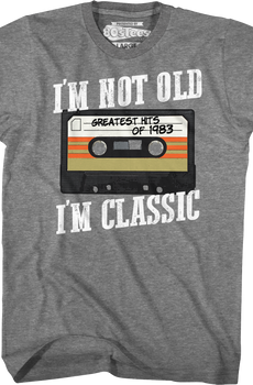 I'm Not Old I'm Classic Greatest Hits Of 1983 T-Shirt