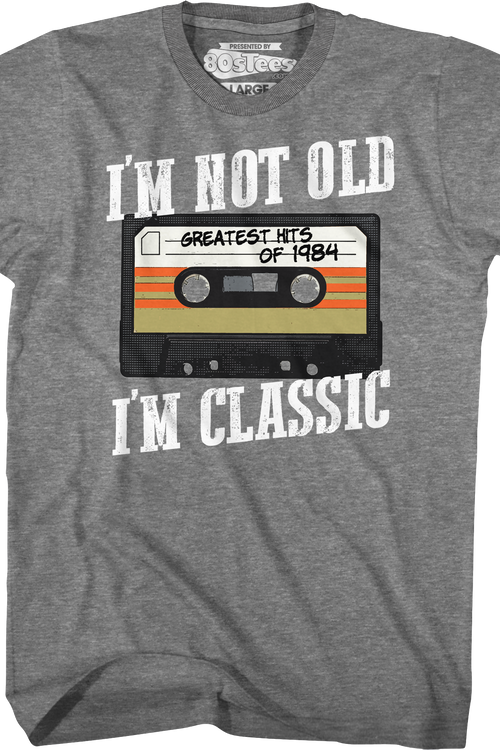I'm Not Old I'm Classic Greatest Hits Of 1984 T-Shirtmain product image