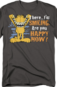 I'm Smiling Are You Happy Now Garfield T-Shirt