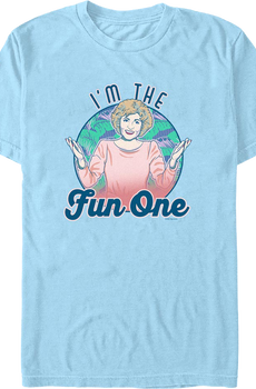 I'm The Fun One Golden Girls T-Shirt