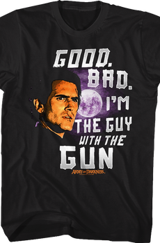 I'm The Guy With The Gun Army Of Darkness T-Shirt