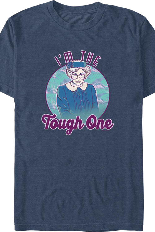 I'm The Tough One Golden Girls T-Shirtmain product image
