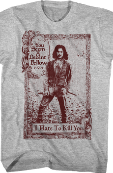 Inigo Montoya I Hate To Kill You Princess Bride T-Shirt