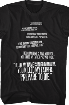 Inigo Montoya Repeated You Killed My Father Quote Princess Bride T-Shirt