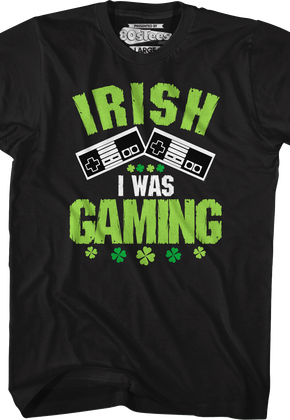 Irish I Was Gaming T-Shirt