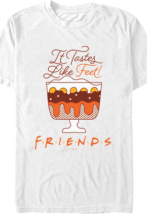 It Tastes Like Feet Friends T-Shirt