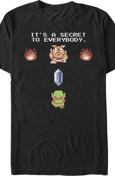 It's A Secret To Everybody Legend Of Zelda T-Shirt