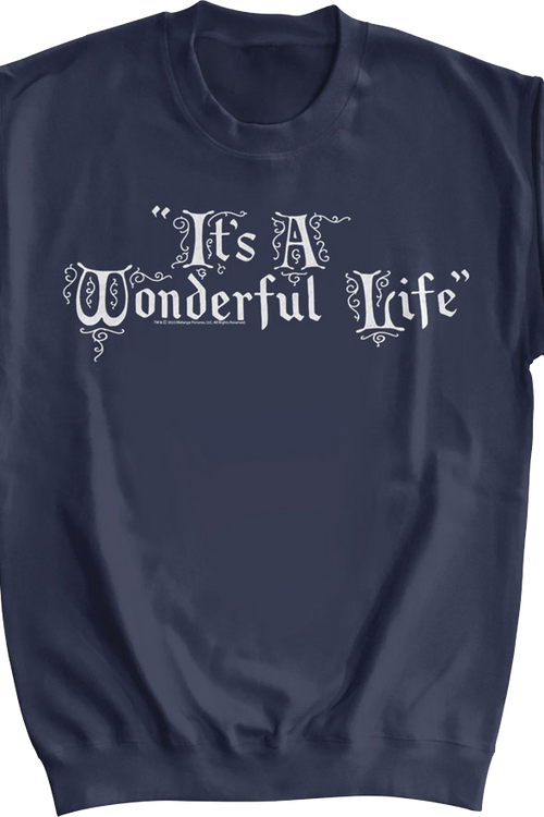 It's A Wonderful Life Sweatshirtmain product image