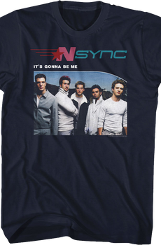 It's Gonna Be Me NSYNC Shirt