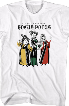 It's Just A Bunch Of Hocus Pocus T-Shirt