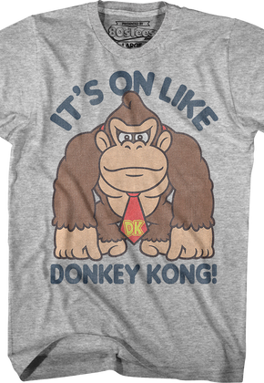 It's On Like Donkey Kong T-Shirt
