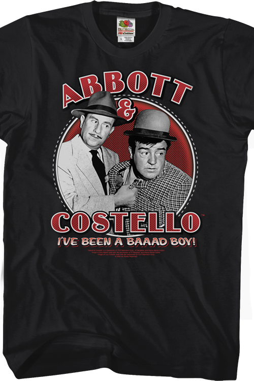 I've Been A Baaad Boy Abbott And Costello T-Shirtmain product image