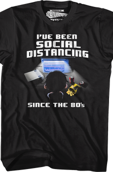 I've Been Social Distancing Since The 80's T-Shirt