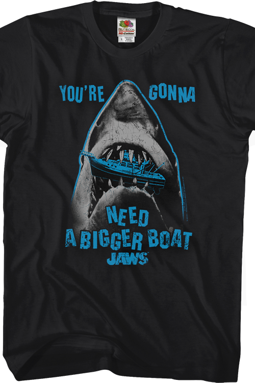 Jaws You're Gonna Need A Bigger Boat T-Shirtmain product image