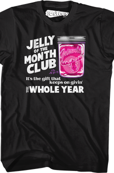 Jelly Of The Month Club Christmas Vacation T-Shirt