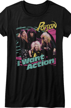 Womens I Want Action Poison Shirt