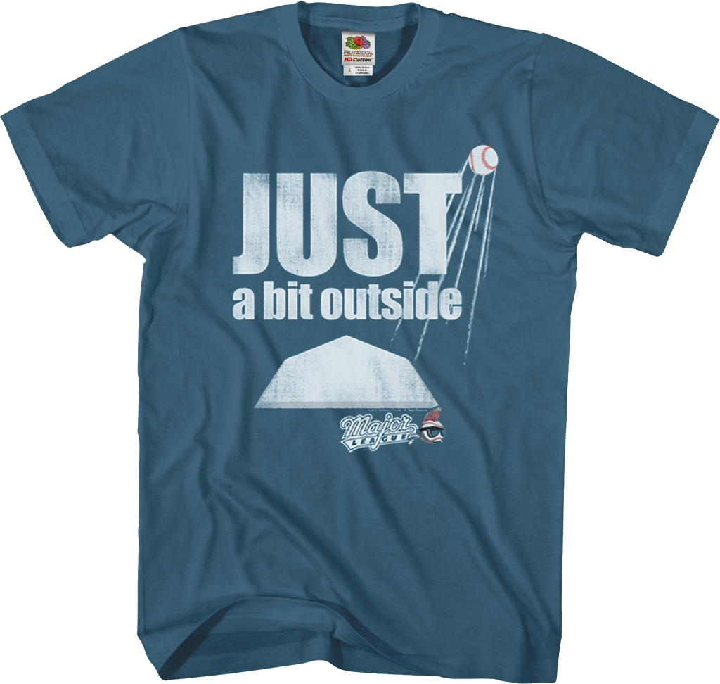 Just A Bit Outside Major League Men's T-Shirt - Main Image