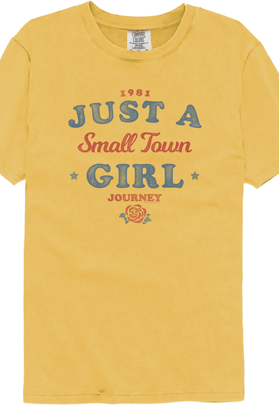Just A Small Town Girl Journey Comfort Colors Brand T-Shirt