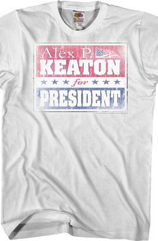 Keaton for President Family Ties T-Shirt