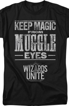 Keep Magic From Muggle Eyes Harry Potter T-Shirt