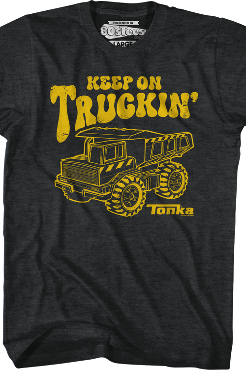 Keep On Truckin' Tonka T-Shirtmain product image