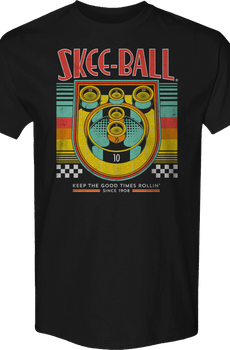 Keep The Good Times Rollin' Skee-Ball T-Shirt
