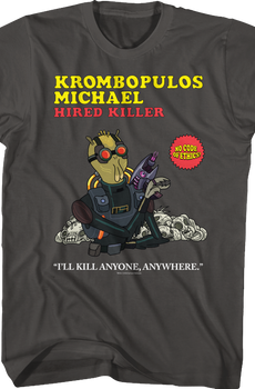 Krombopulos Michael Rick and Morty T-Shirt