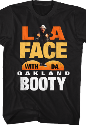 LA Face With Da Oakland Booty Sir Mix-a-Lot Shirt