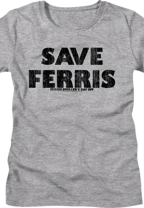 Womens Save Ferris Distressed Ferris Bueller's Day Off Shirt