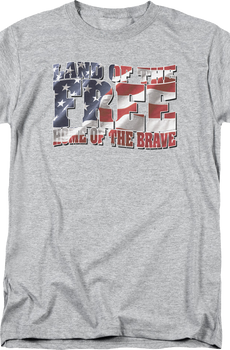 Land Of The Free Home Of The Brave T-Shirt